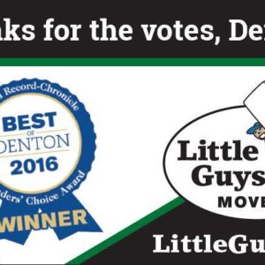 Thank you for voting Little Guys Movers the Best of Denton 2016!